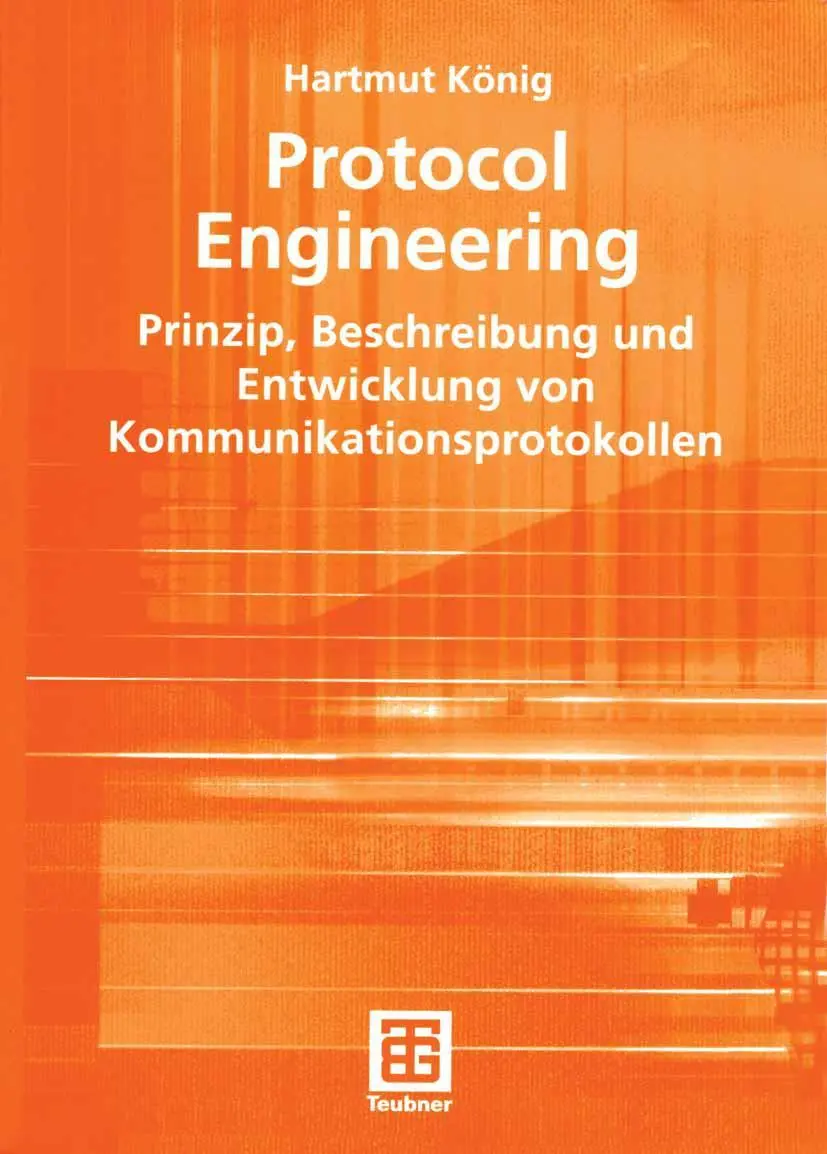 Cover: 9783519004547 | Protocol Engineering | Hartmut König | Taschenbuch | xiv | Deutsch