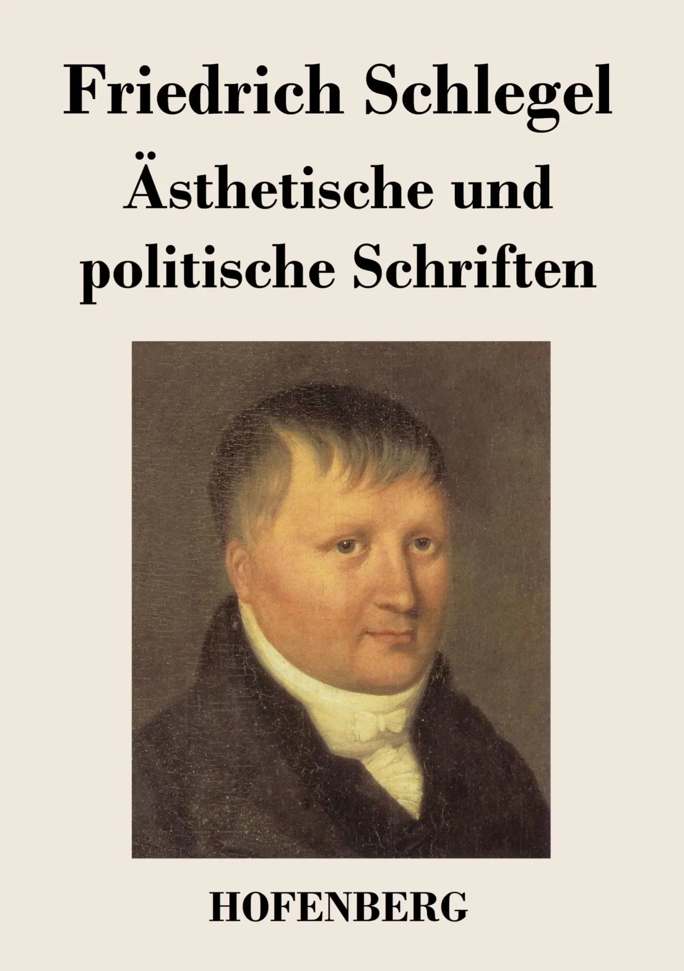 Cover: 9783843044547 | Ästhetische und politische Schriften | Friedrich Schlegel | Buch