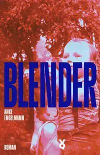 Cover: 9783863914547 | Blender | Anke Engelmann | Buch | 224 S. | Deutsch | 2026