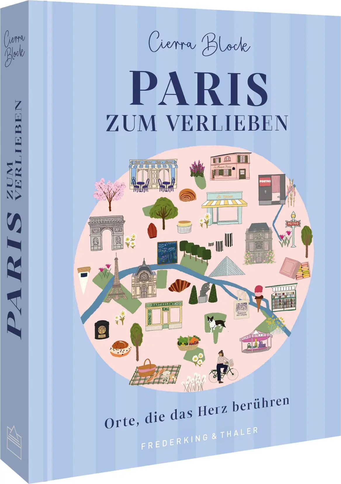 Cover: 9783954164547 | Paris zum Verlieben | Orte, die das Herz berühren | Cierra Block