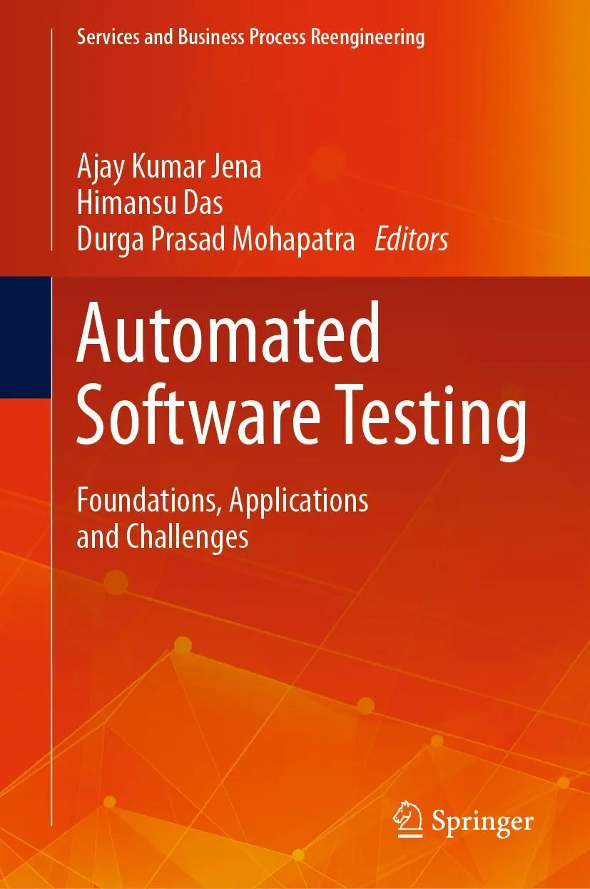 Cover: 9789811524547 | Automated Software Testing | Foundations, Applications and Challenges