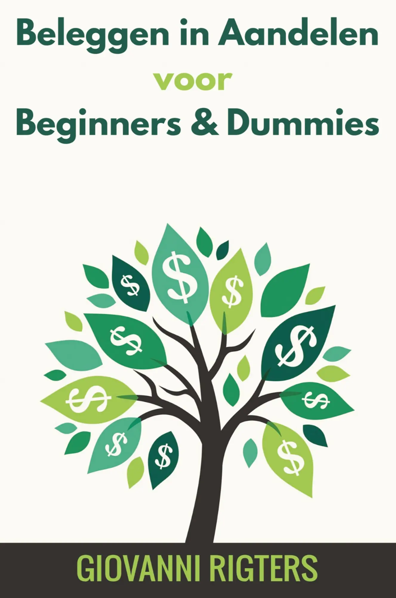 Cover: 9781087874647 | Beleggen in Aandelen voor Beginners &amp; Dummies | Giovanni Rigters