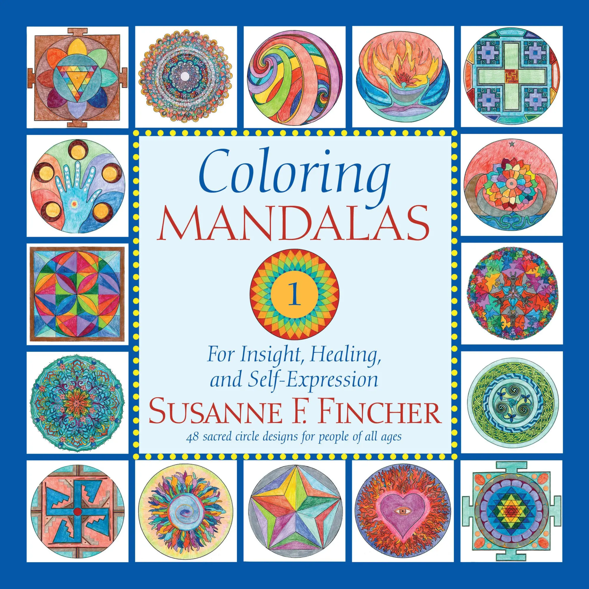 Cover: 9781645474647 | Coloring Mandalas 1 | For Insight, Healing, and Self-Expression | Buch