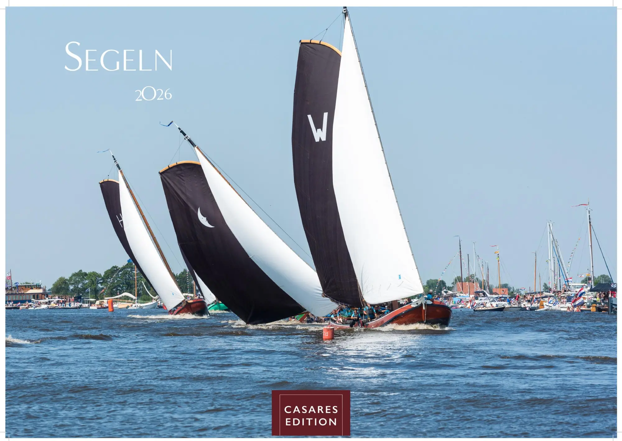 Cover: 9781835244647 | Segeln 2026 S 24x35cm | Kalender | 14 S. | Deutsch | 2026