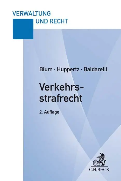 Cover: 9783406754647 | Verkehrsstrafrecht | Heribert Blum (u. a.) | Taschenbuch | XXI | 2021