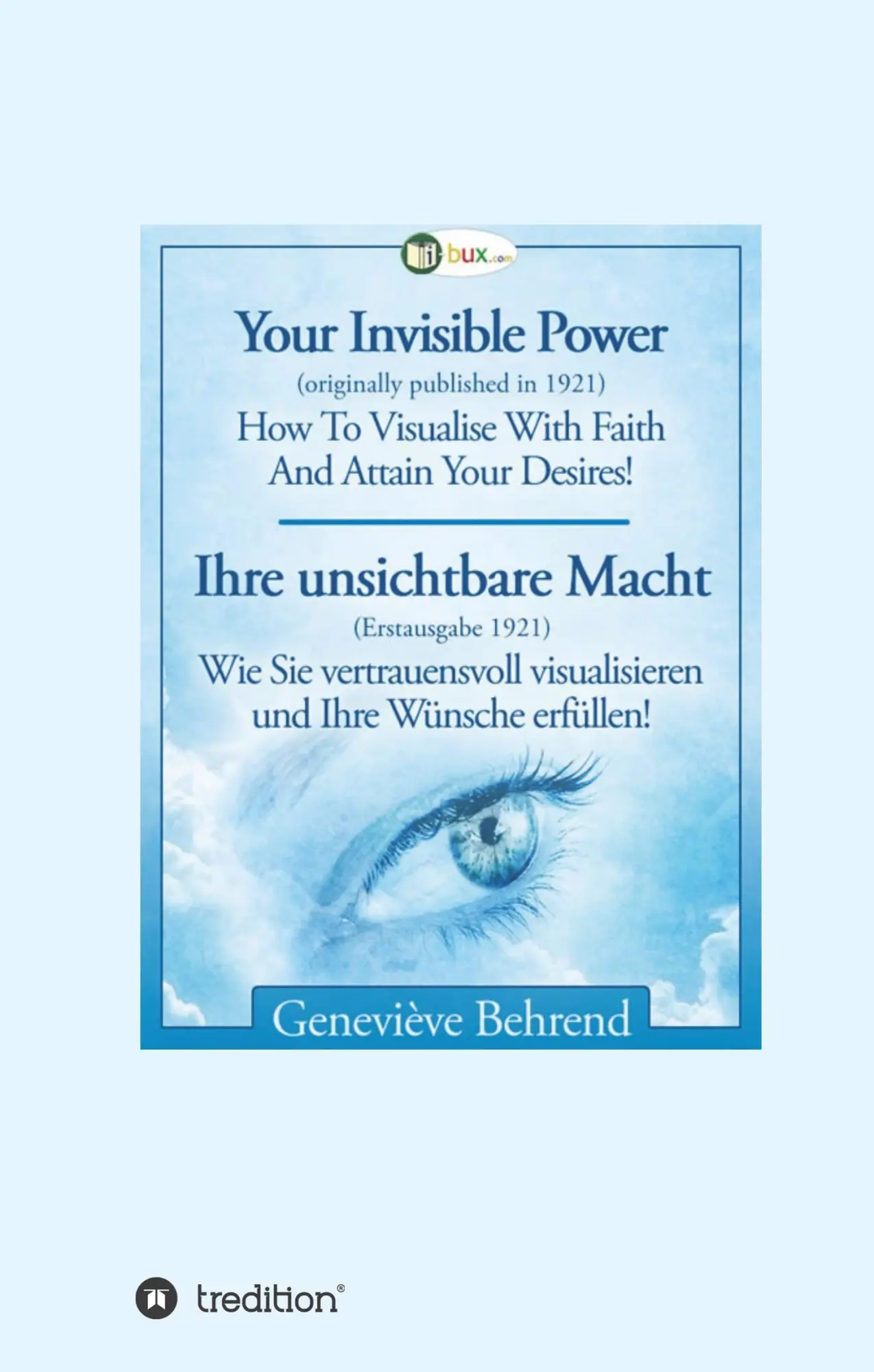 Cover: 9783746944647 | Your Invisible Power - Ihre unsichtbare Macht | Geneviève Behrend