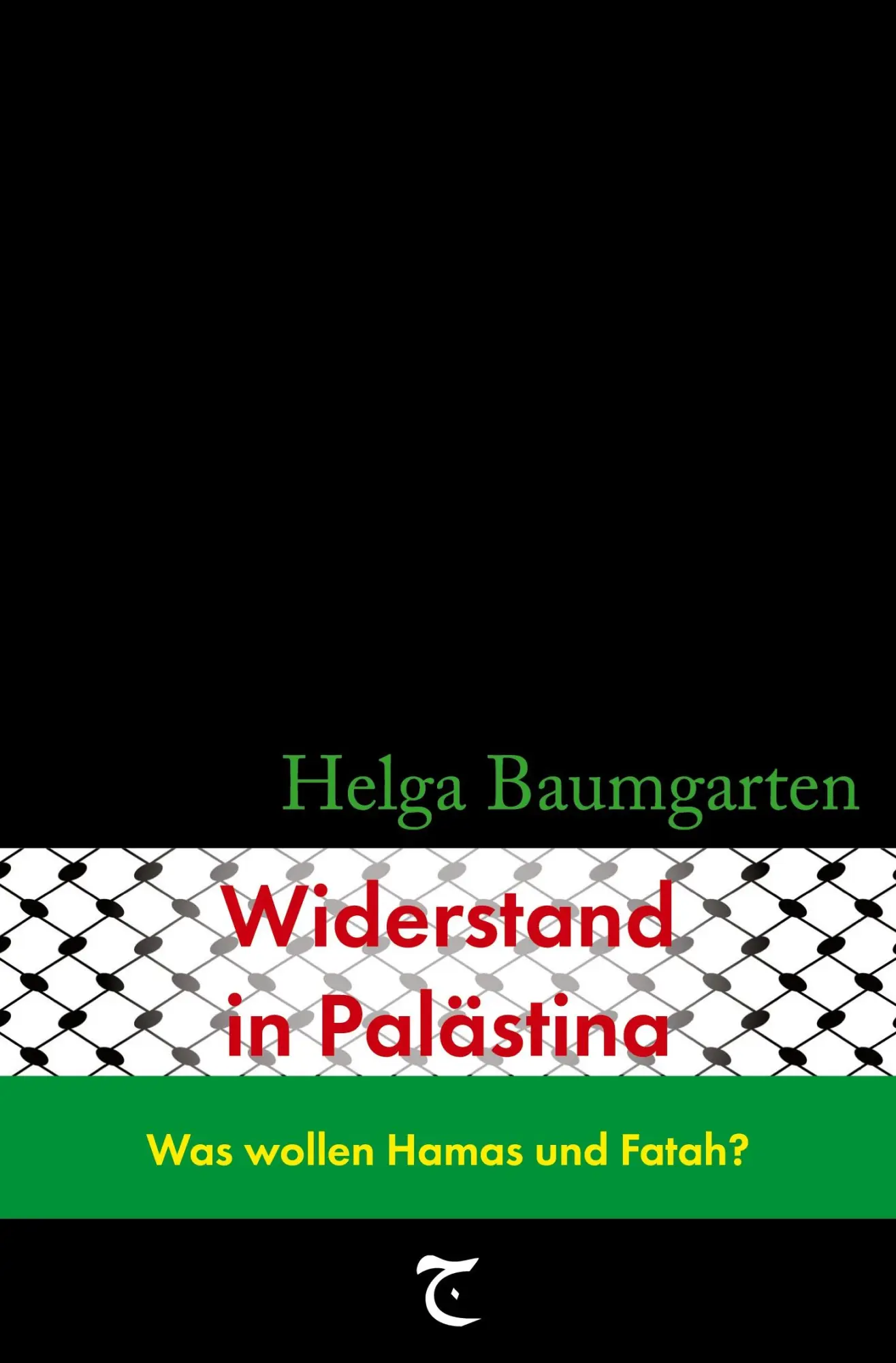 Cover: 9783759294647 | Widerstand in Palästina: Was wollen Hamas und Fatah? | Baumgarten