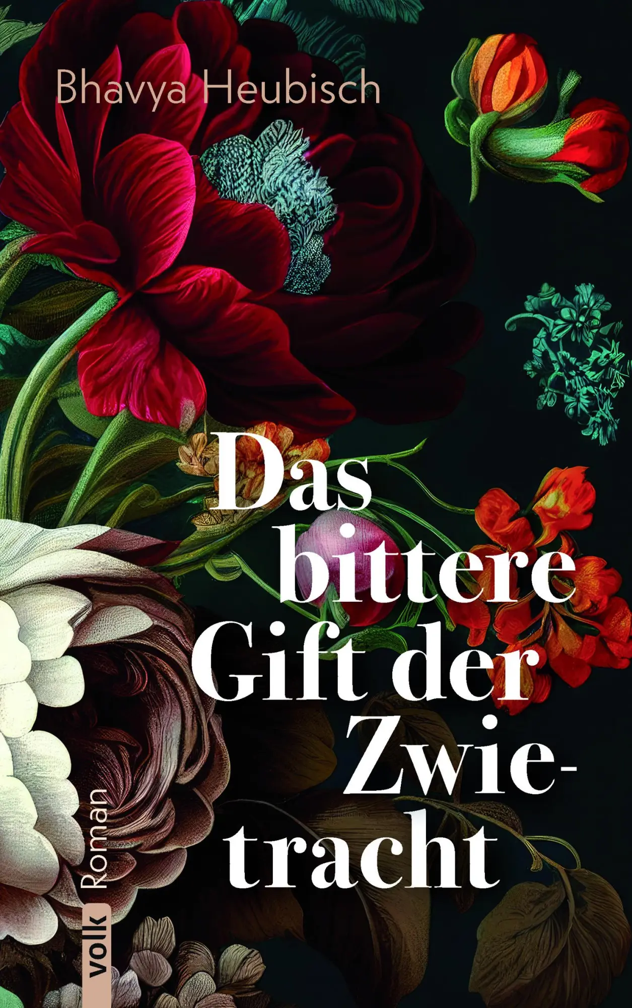Cover: 9783862224647 | Das bittere Gift der Zwietracht | Roman | Bhavya Heubisch | Buch