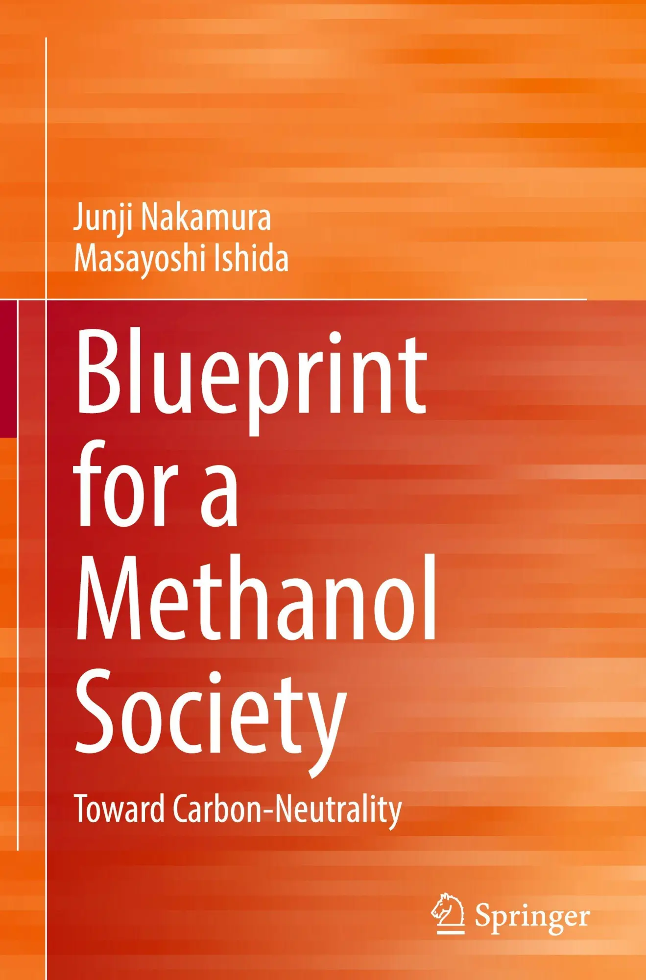 Cover: 9789819534647 | Blueprint for a Methanol Society | Toward Carbon-Neutrality | Buch