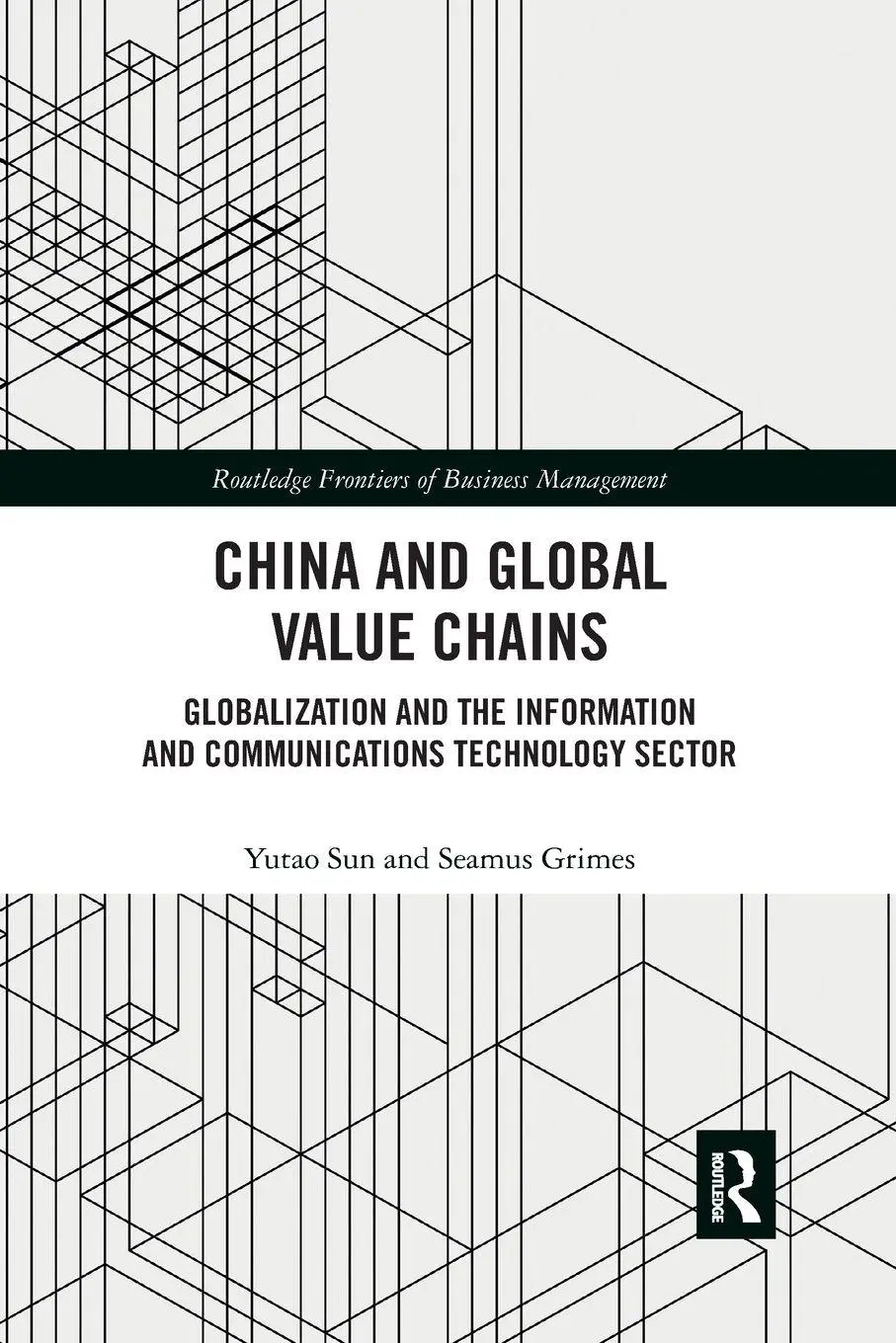 Cover: 9780367374747 | China and Global Value Chains | Yutao Sun (u. a.) | Taschenbuch | 2019