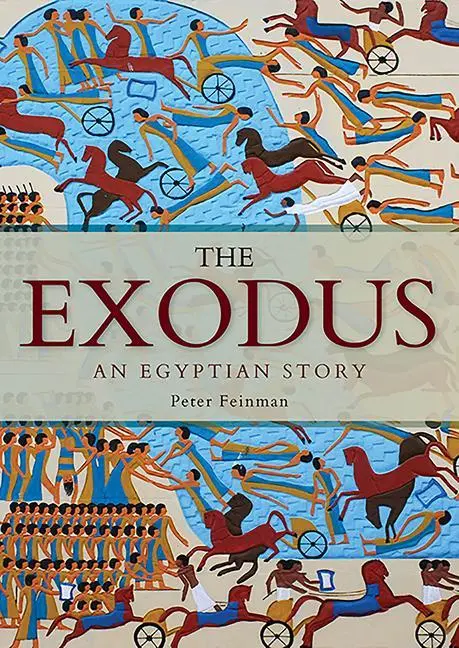 Cover: 9781789254747 | The Exodus | An Egyptian Story | Peter Feinman | Taschenbuch | 2021
