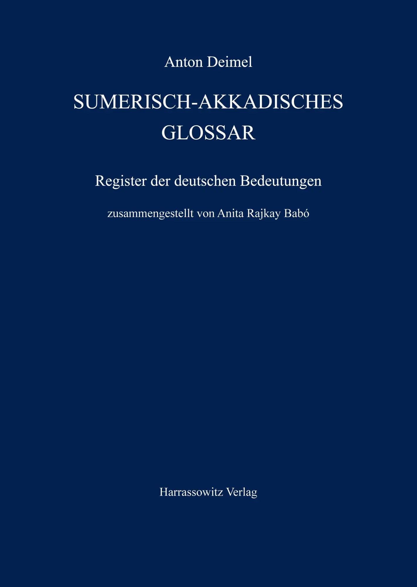 Cover: 9783447024747 | Sumerisch-Akkadisches Glossar | Register der deutschen Bedeutungen
