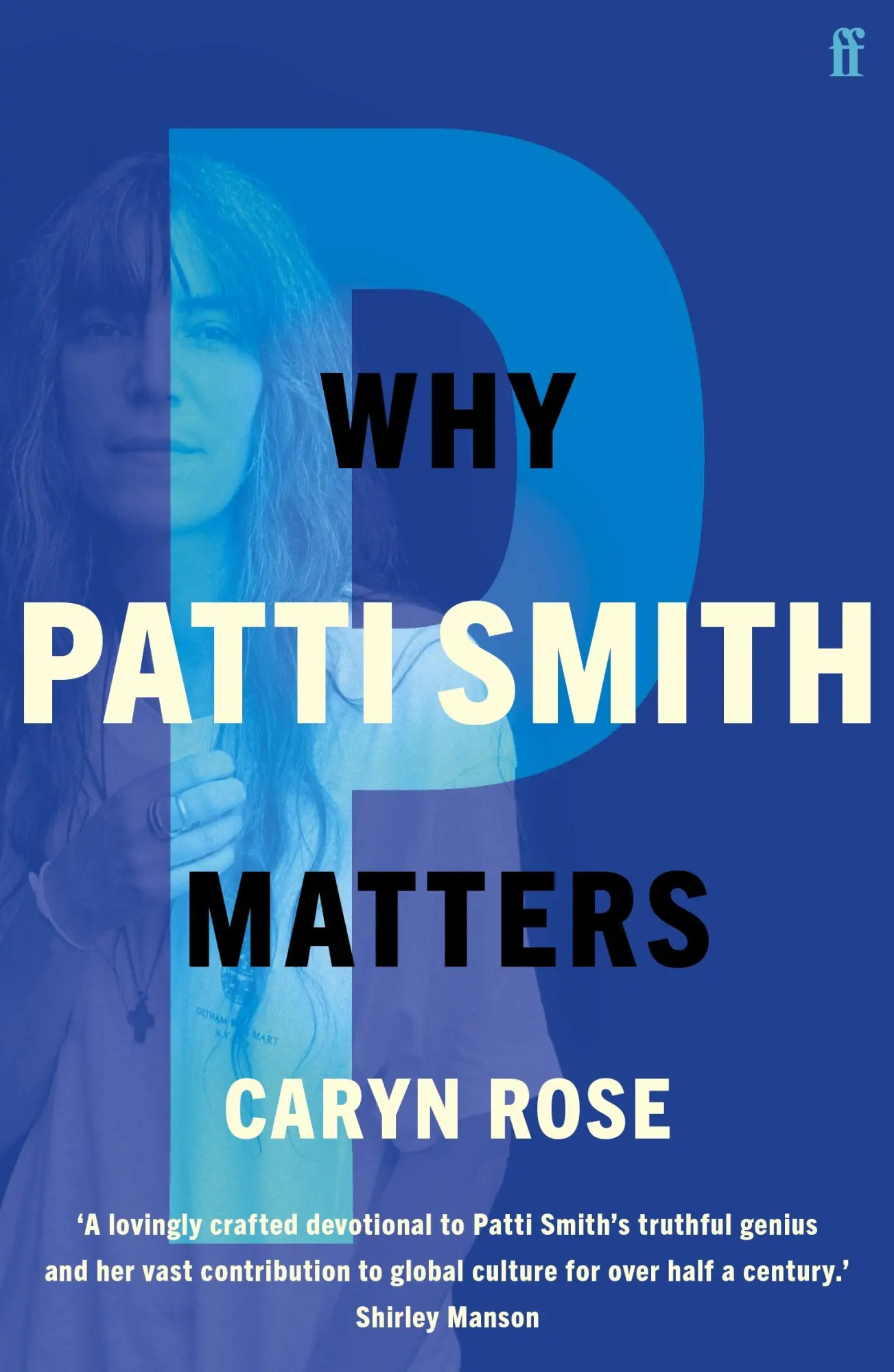 Cover: 9780571374847 | Why Patti Smith matters | Caryn Rose | Taschenbuch | 240 S. | Englisch