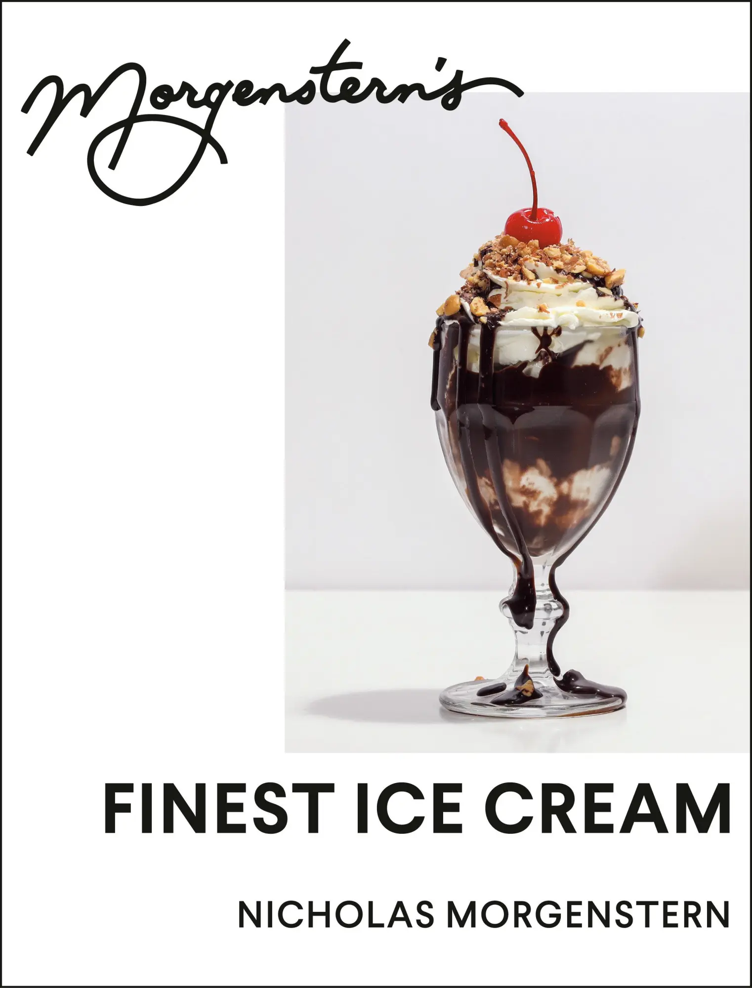 Cover: 9780593534847 | Morgenstern's Finest Ice Cream | A Cookbook | Nicholas Morgenstern