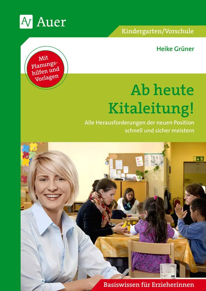 Cover: 9783403074847 | Ab heute Kitaleitung! | Heike Grüner | Broschüre | 88 S. | Deutsch