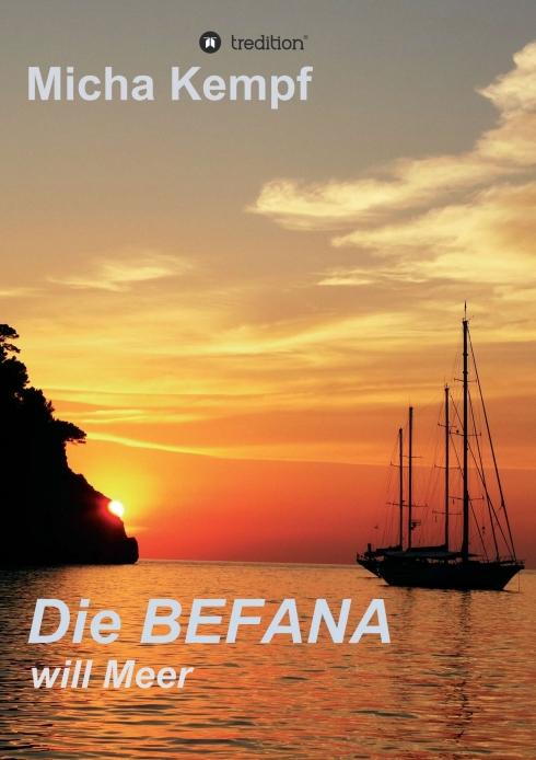 Cover: 9783748214847 | Die Befana will Meer | Micha Kempf | Taschenbuch | Paperback | 252 S.