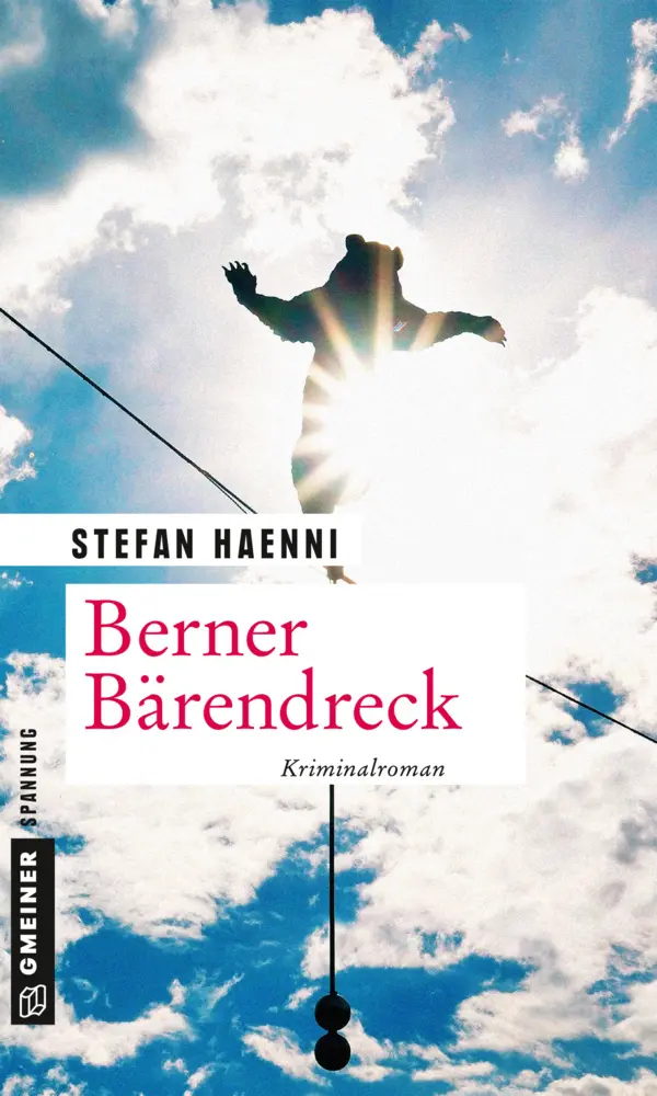 Cover: 9783839224847 | Berner Bärendreck | Fellers vierter Fall | Stefan Haenni | Taschenbuch