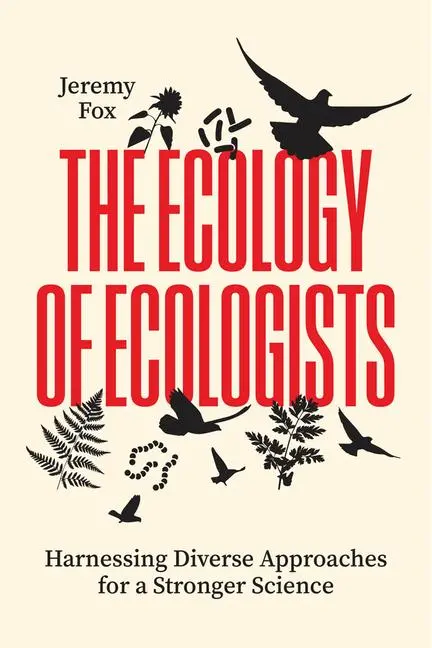 Cover: 9780226844947 | The Ecology of Ecologists | Jeremy Fox | Taschenbuch | Englisch | 2025