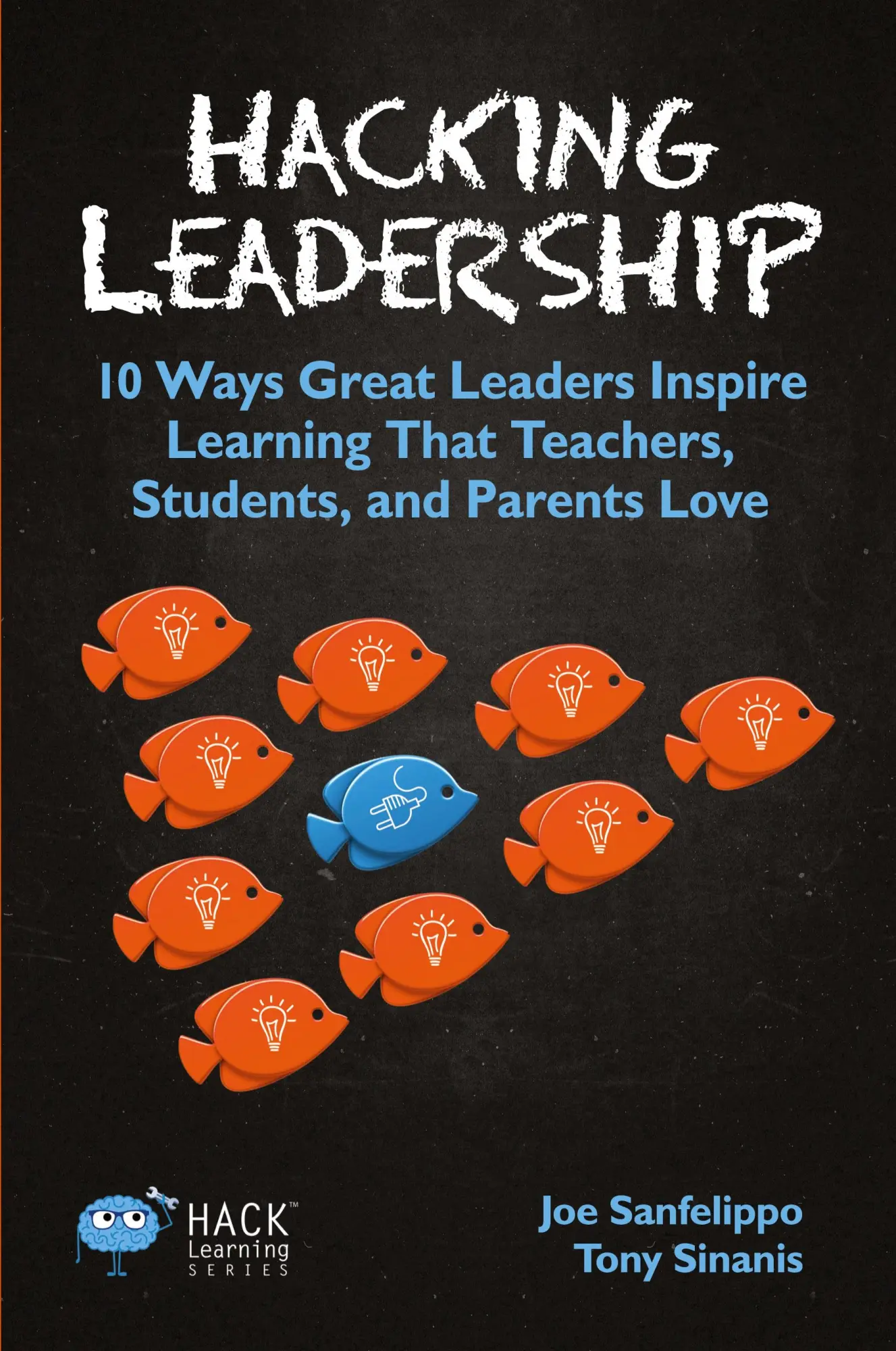Cover: 9780986104947 | Hacking Leadership | Joe Sanfelippo (u. a.) | Taschenbuch | Englisch