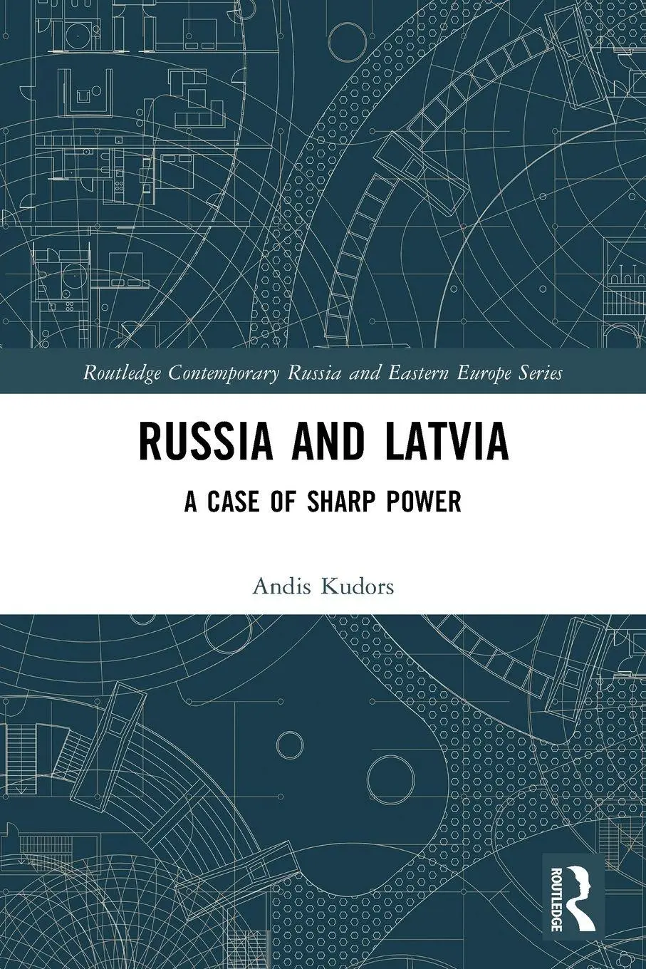 Cover: 9781032534947 | Russia and Latvia | A Case of Sharp Power | Andis Kudors | Taschenbuch