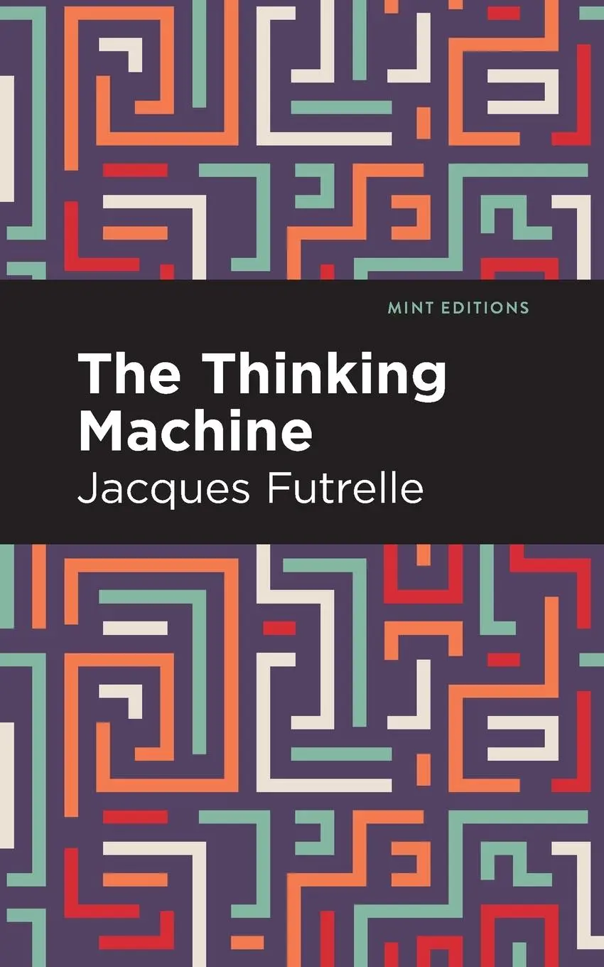 Cover: 9781513224947 | The Thinking Machine | Jacques Futrelle | Taschenbuch | Englisch