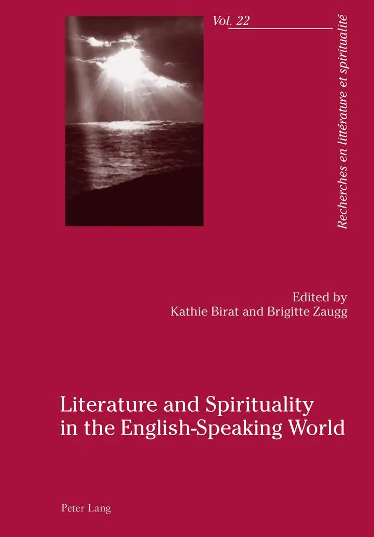 Literature and Spirituality in the English-Speaking World (Recherches en littérature et spiritualité)