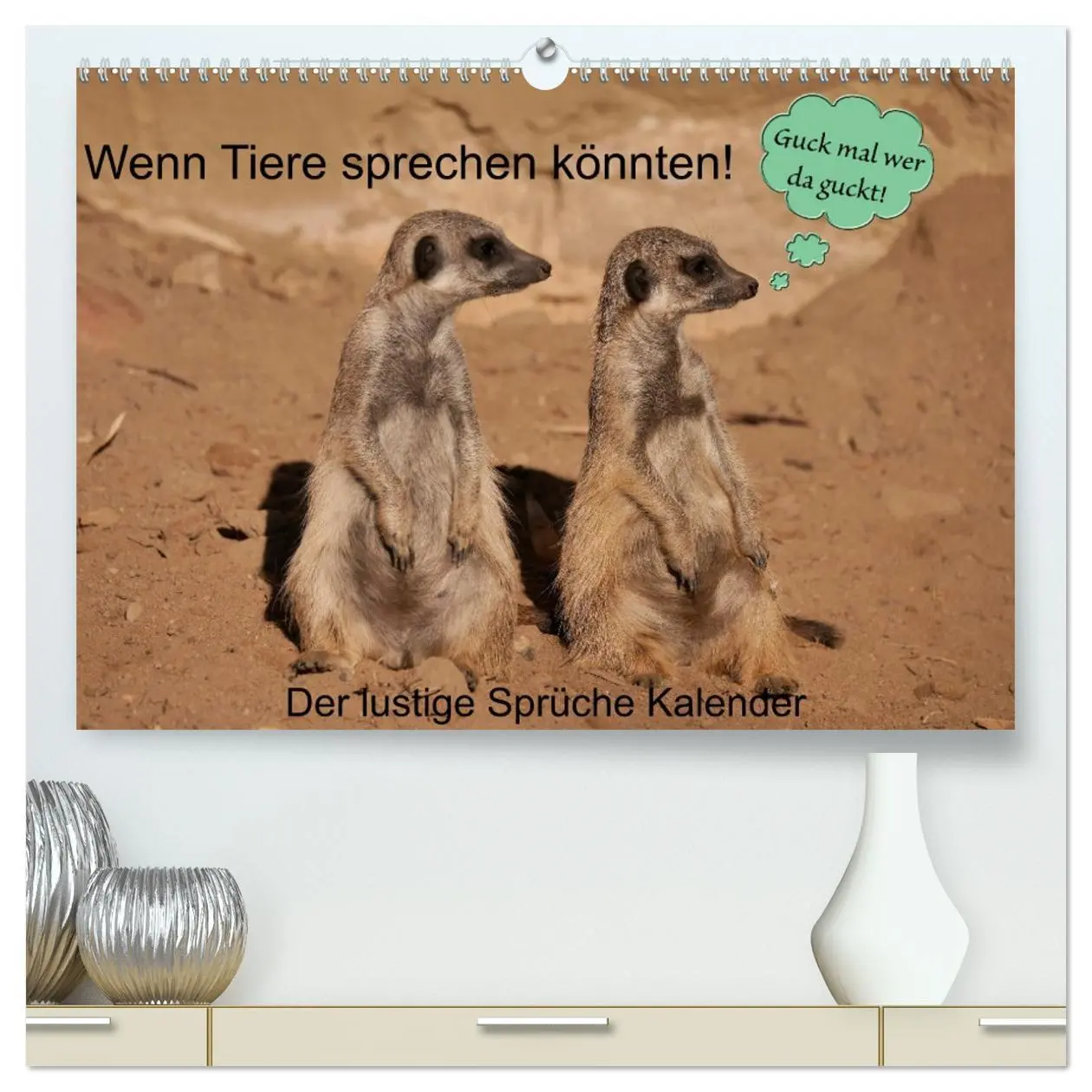 Cover: 9783457454947 | Wenn Tiere sprechen könnten! Der lustige Sprüche Kalender...