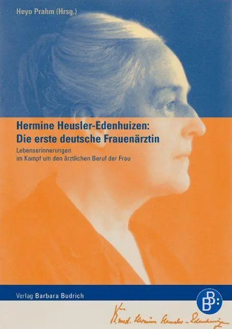Cover: 9783866494947 | Hermine Heusler-Edenhuizen: Die erste deutsche Frauenärztin | Prahm