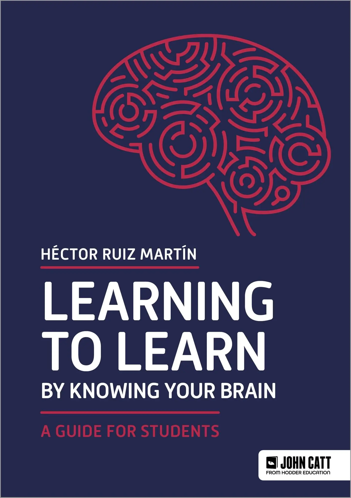 Cover: 9781036005047 | Learning to Learn by Knowing Your Brain: A Guide for Students | Martín
