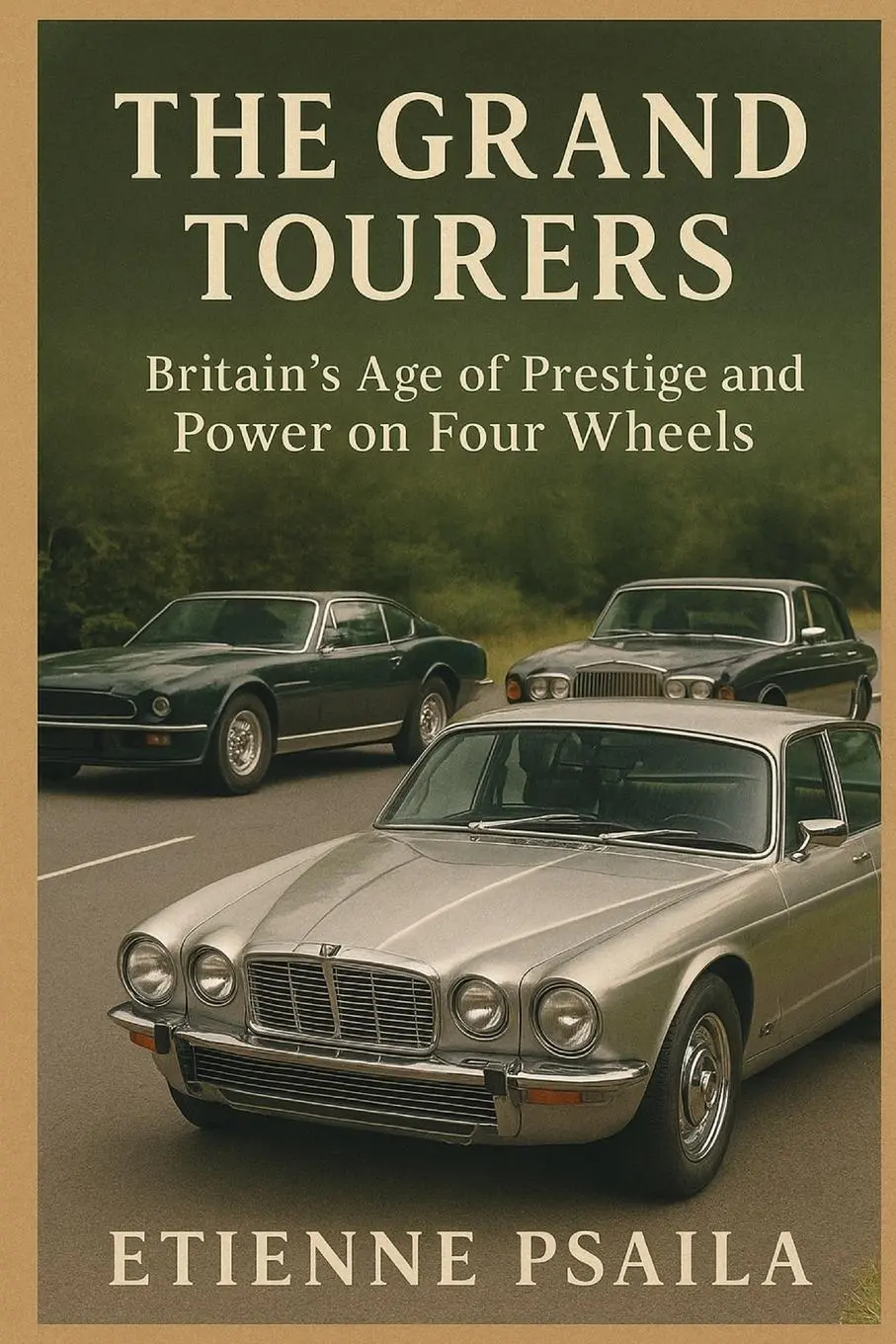 Cover: 9781923525047 | The Grand Tourers | Britain's Age of Prestige and Power on Four Wheels