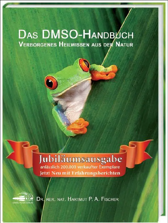 Cover: 9783910695047 | Das DMSO Handbuch | Verborgenes Heilwissen aus der Natur | Fischer