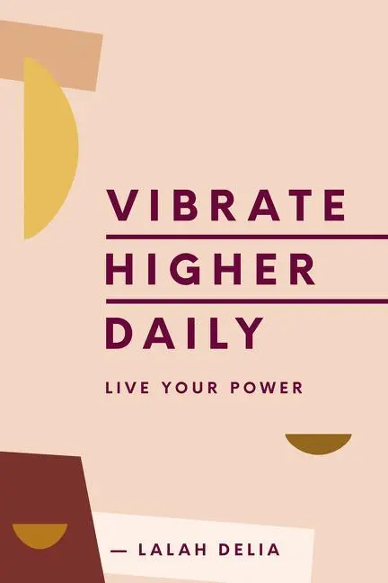 Cover: 9780062905147 | Vibrate Higher Daily | Live Your Power | Lalah Delia | Buch | Gebunden