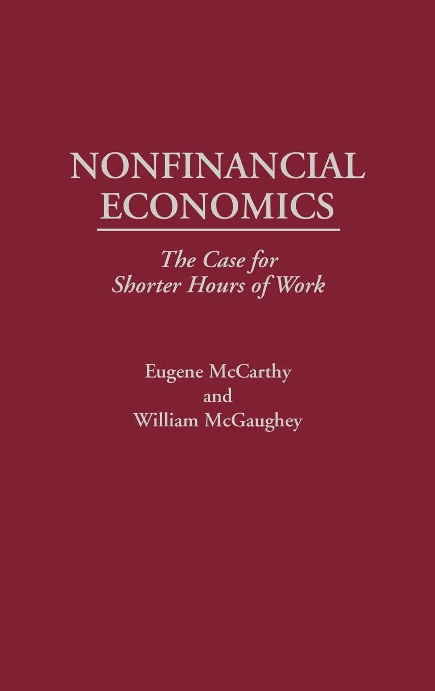 Cover: 9780275925147 | Nonfinancial Economics | The Case for Shorter Hours of Work | Buch