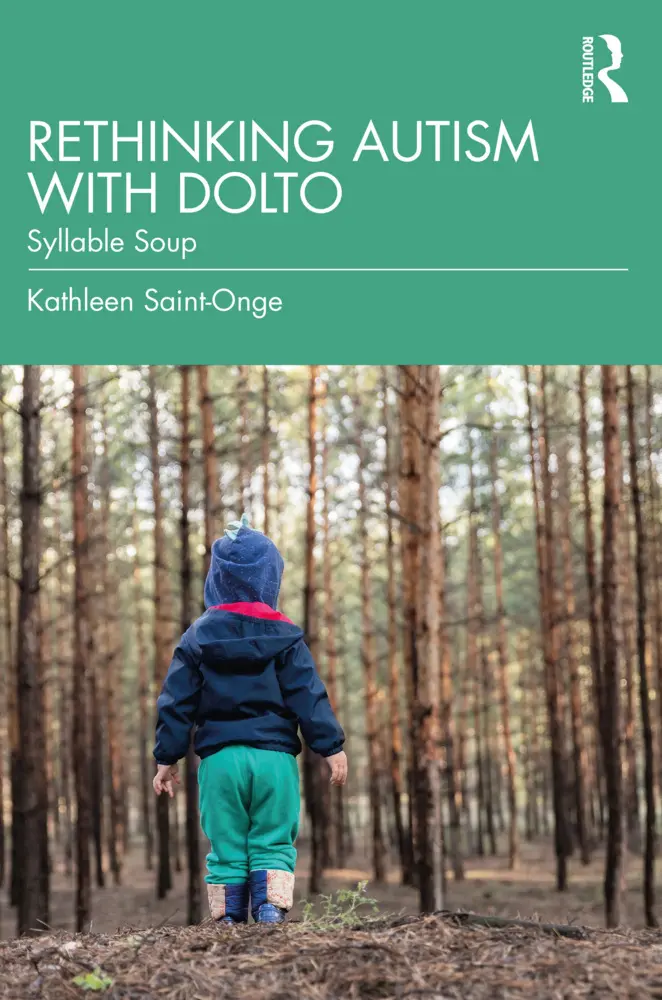 Cover: 9781032655147 | Rethinking Autism with Dolto | Syllable Soup | Kathleen Saint-Onge
