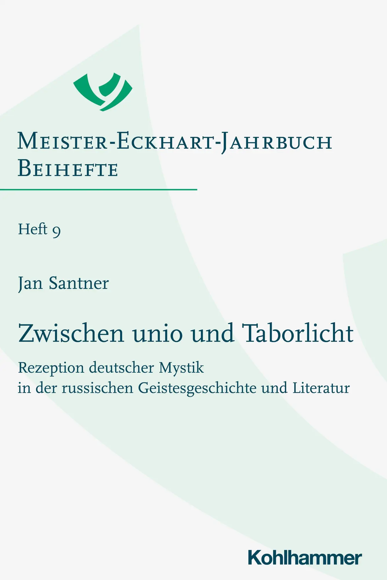 Cover: 9783170445147 | Zwischen unio und Taborlicht | Jan Santner | Taschenbuch | XI | 2026