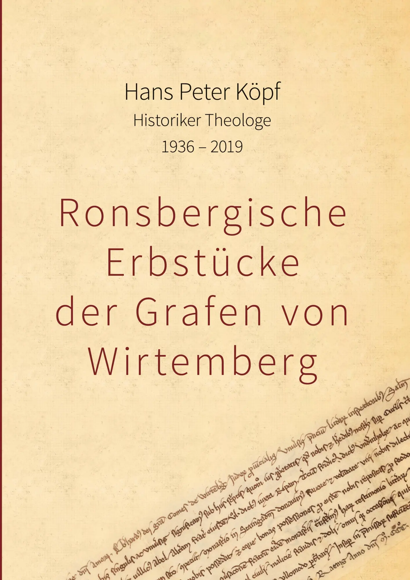 Cover: 9783753415147 | Ronsbergische Erbstücke der Grafen von Wirtemberg | Hans Peter Köpf