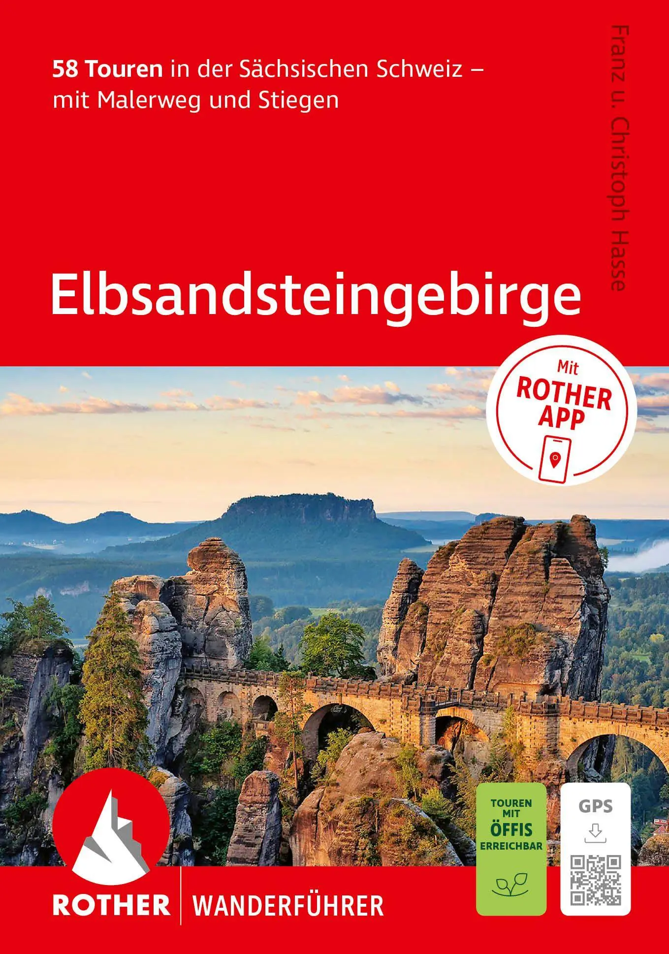 Cover: 9783763315147 | ROTHER Wanderführer Elbsandsteingebirge. 58 Touren in der...