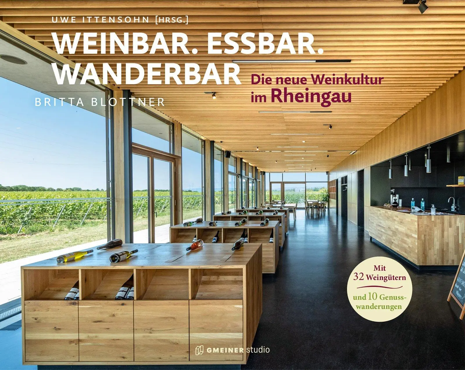 Cover: 9783780145147 | Weinbar. Essbar. Wanderbar | Die neue Weinkultur im Rheingau | Buch