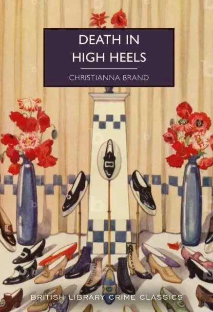 Cover: 9780712355247 | Death in High Heels | Christianna Brand | Taschenbuch | 256 S. | 2025