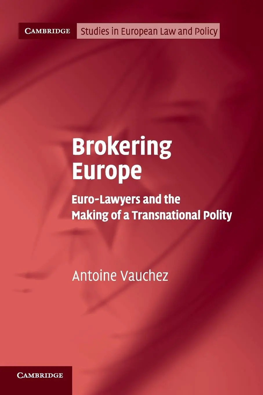Cover: 9781108735247 | Brokering Europe | Antoine Vauchez | Taschenbuch | Englisch | 2018