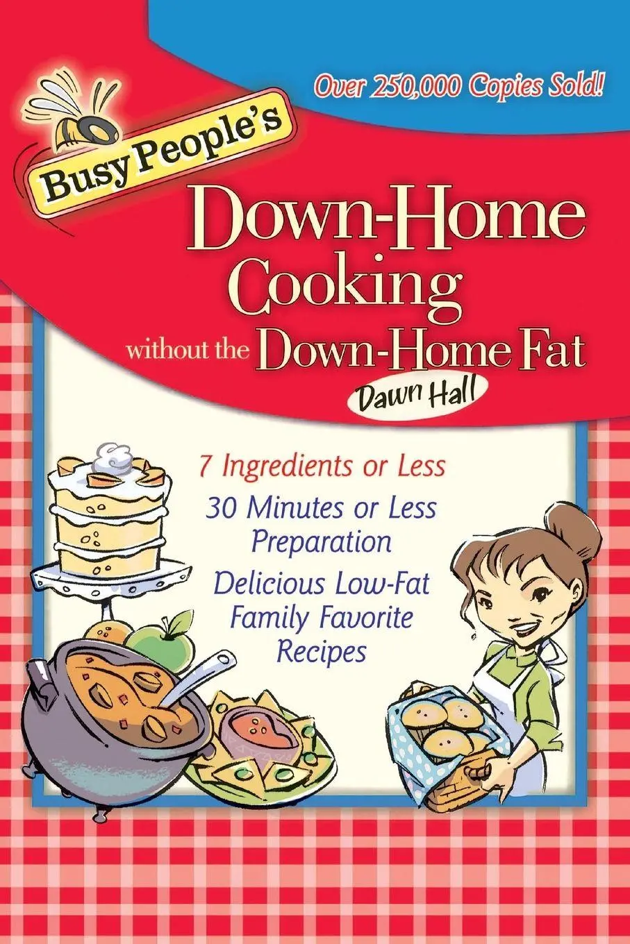 Cover: 9781401605247 | The Busy People's Down-Home Cooking Without the Down-Home Fat | Hall
