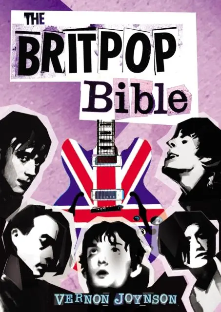 Cover: 9781899855247 | The Britpop Bible | Vernon Joynson | Taschenbuch | Englisch | 2022