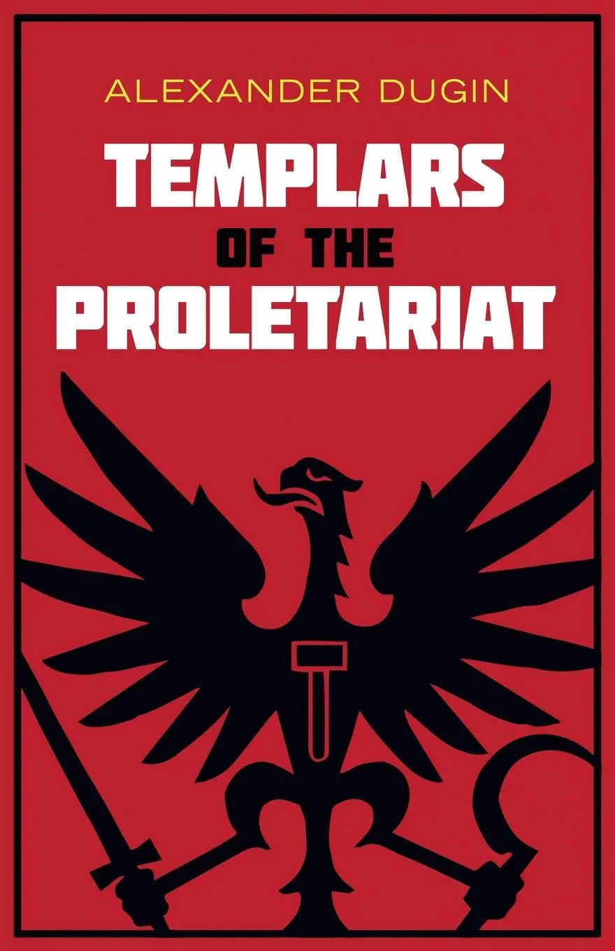 Cover: 9781915755247 | Templars of the Proletariat | Alexander Dugin | Taschenbuch | Englisch