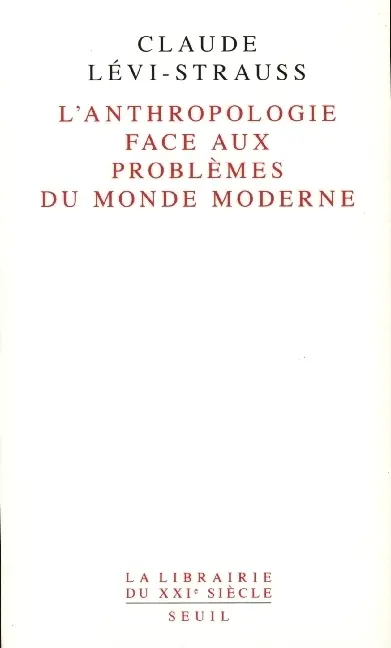 L' Anthropologie face aux problèmes du monde moderne