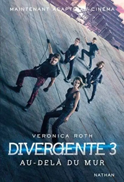 Cover: 9782092565247 | Divergente 3/Au-dela du mur | Veronica Roth | Taschenbuch | 2016