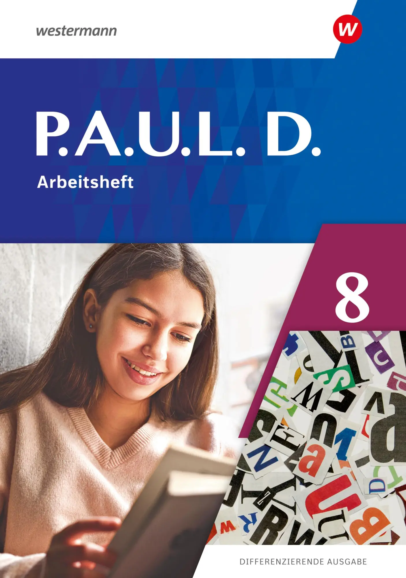 Cover: 9783141275247 | P.A.U.L. D. (Paul) 8. Arbeitsheft. Differenzierende Ausgabe | Radke