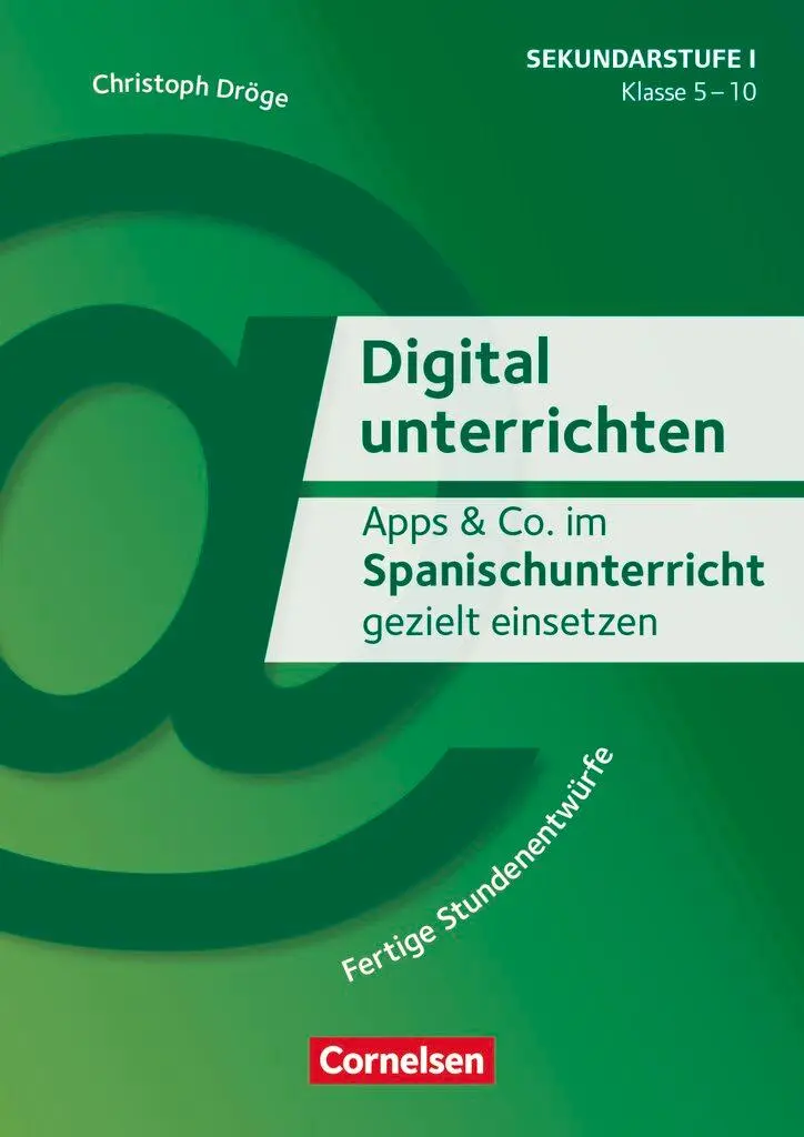 Cover: 9783589165247 | Apps &amp; Co. im Spanischunterricht gezielt einsetzen - Klasse 5-10