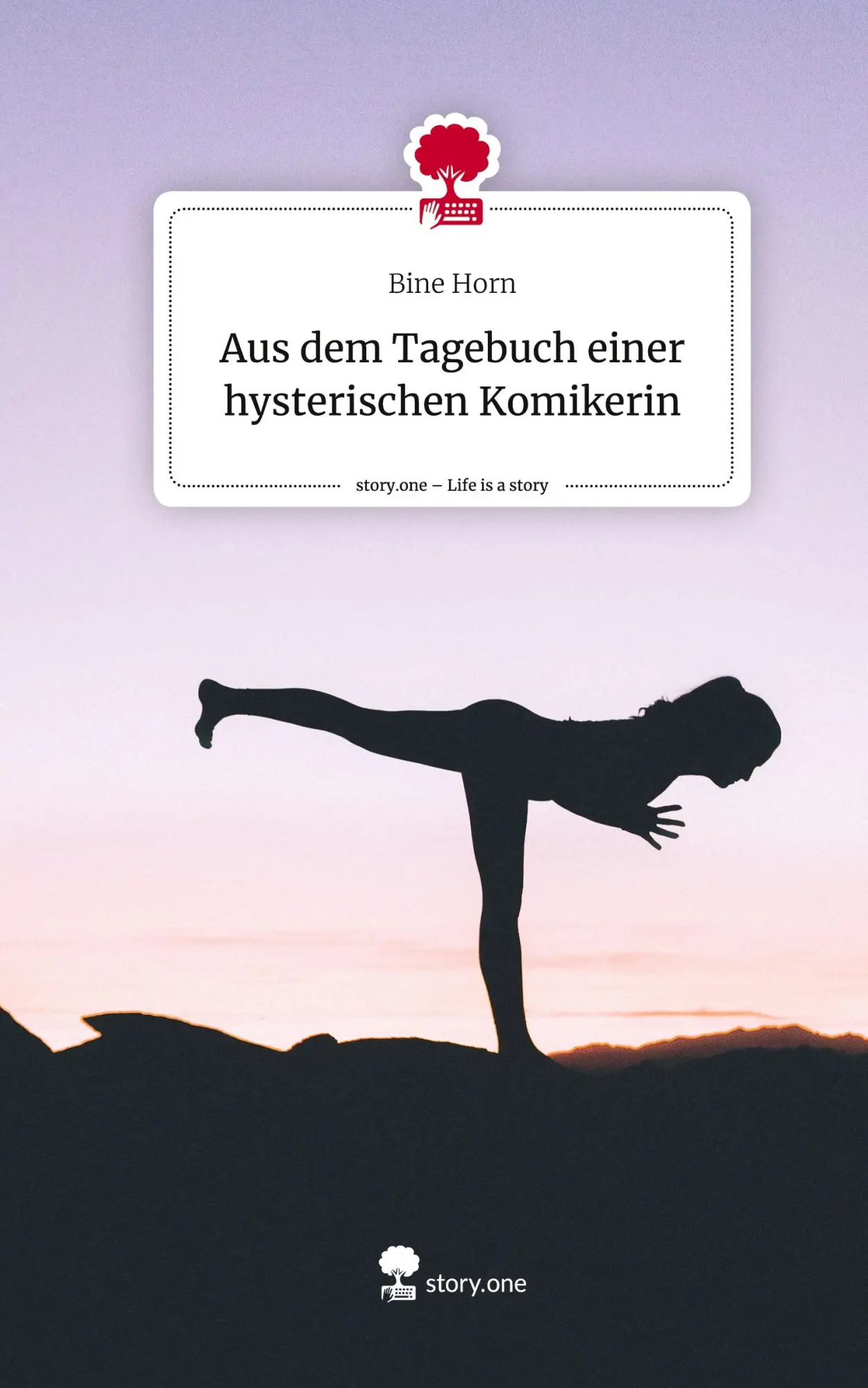 Cover: 9783711515247 | Aus dem Tagebuch einer hysterischen Komikerin. Life is a Story -...