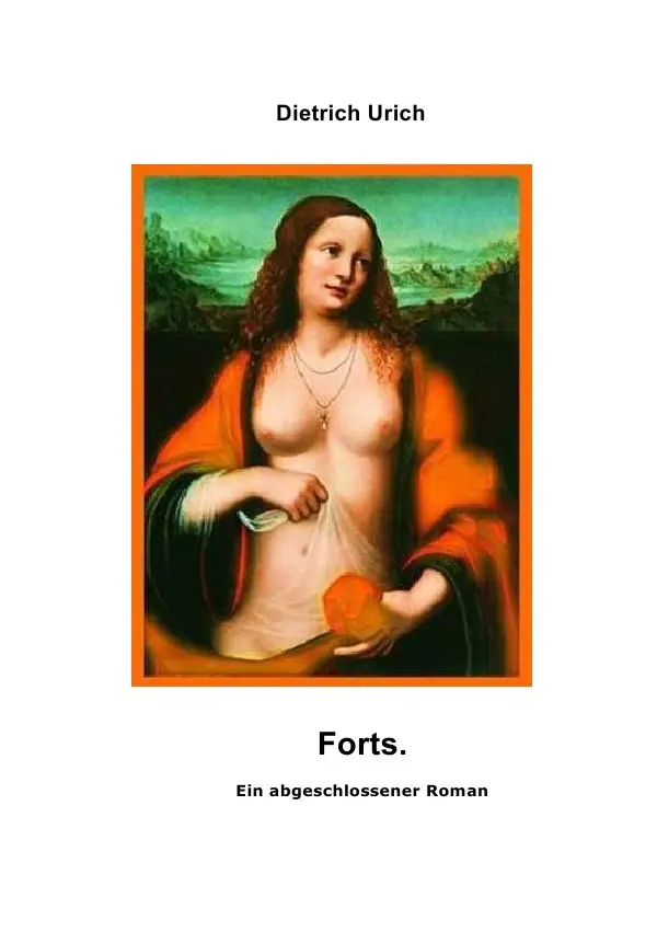 Cover: 9783741835247 | Forts. - Ein abgeschlossener Roman | Ein kleiner erotischer Roman