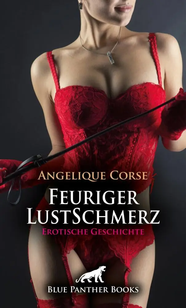 Cover: 9783759065247 | Feuriger LustSchmerz Erotische Geschichte + 1 weitere Geschichte
